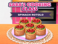 Cluiche Sara’s Cooking Class Spinach Rotolo