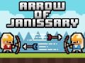 Cluiche Arrow of Janissary