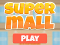 Cluiche Super Mall