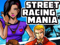 Cluiche Street Racing Mania