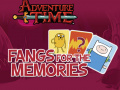 Cluiche Adventure Time Fangs for the Memories