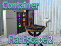 Cluiche Container Flat Escape 2