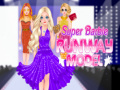 Cluiche Super Barbie Runway Model