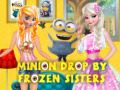 Cluiche Minion Drop By Frozen Sisters
