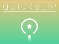 Cluiche Quick Slip