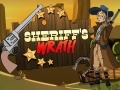 Cluiche Sheriff's Wrath  