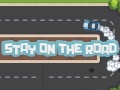 Cluiche Stay On The Road
