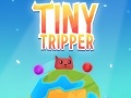 Cluiche Tiny Tripper