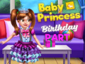 Cluiche Baby Princess Birthday Party