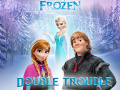 Cluiche Frozen: Double Trouble