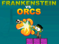 Cluiche Frankenstein vs Orcs