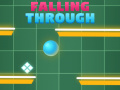 Cluiche Falling Trough