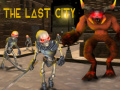 Cluiche The Last City