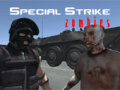 Cluiche Special Strike Zombies