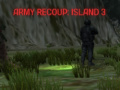 Cluiche Army Recoup: Island 3