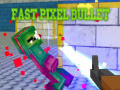 Cluiche Fast Pixel Bullet
