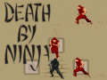 Cluiche Death by Ninja