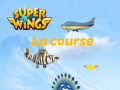 Cluiche Super Wings: Le course  