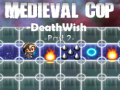 Cluiche Medieval Cop Deathwish Part 2