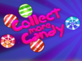 Cluiche Collect More Candy