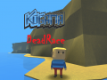 Cluiche Kogama: DeadRace