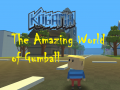 Cluiche Kogama: The Amazing World of Gumball