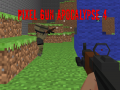 Cluiche Pixel Gun Apocalypse 4