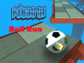 Cluiche Kogama: Ball Run