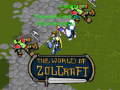 Cluiche The World of Zolcraft