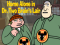 Cluiche Home alone in Dr. Two Brains Lair