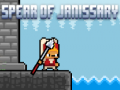 Cluiche Spear of Janissary