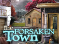 Cluiche The Forsaken Town