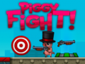 Cluiche Piggy Fight!