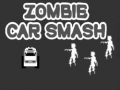 Cluiche Zombie Car Smash
