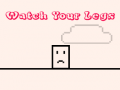 Cluiche Watch Your Legs