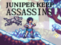 Cluiche Juniper Keep Assassins