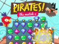 Cluiche Pirates! The Match-3  