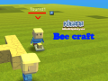 Cluiche Kogama: Bee craft