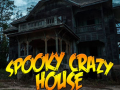 Cluiche Sppoky Crazy House