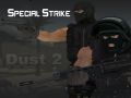 Cluiche Special Strike: Dust 2