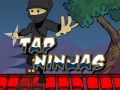 Cluiche Tap Ninjas