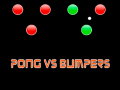 Cluiche Pong vs Bumpers