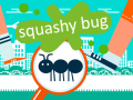 Cluiche Squashy Bug