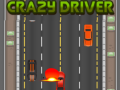 Cluiche Crazy Driver