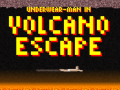 Cluiche Underwear-Man In Volcano Escape  