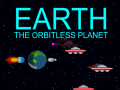 Cluiche Earth: The Orbitless Planet