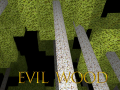 Cluiche Evil Wood