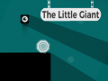 Cluiche The Little Giant