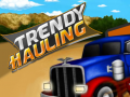Cluiche Trendy Hauling