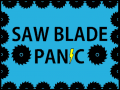 Cluiche Saw Blade Panic